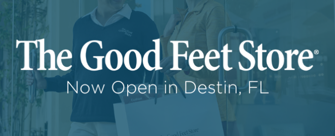The Good Feet Store Now Open in Destin, FL