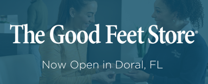 The Good Feet Store Now Open in Doral, FL